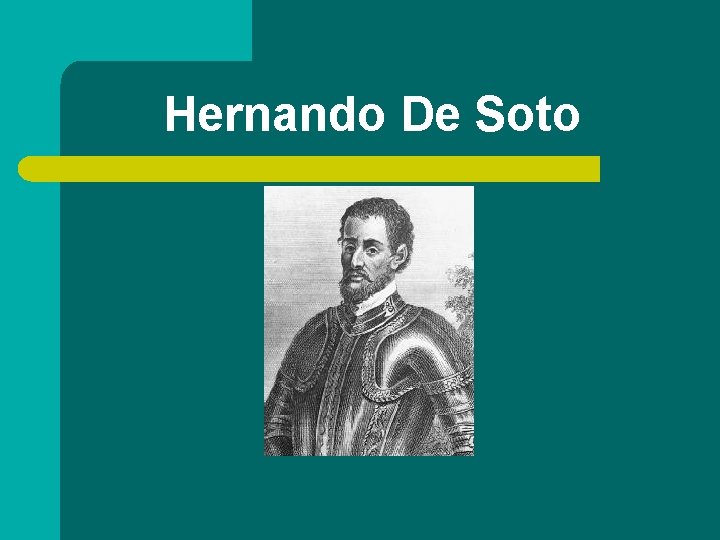 Hernando De Soto 