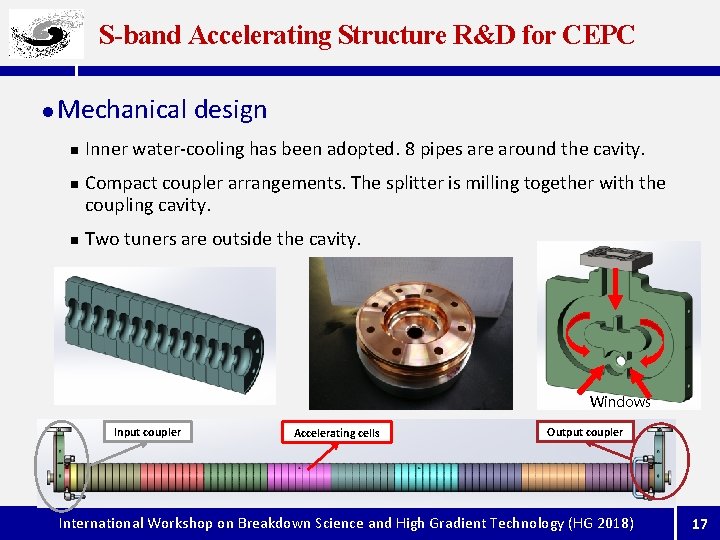S-band Accelerating Structure R&D for CEPC l Mechanical design n Inner water-cooling has been