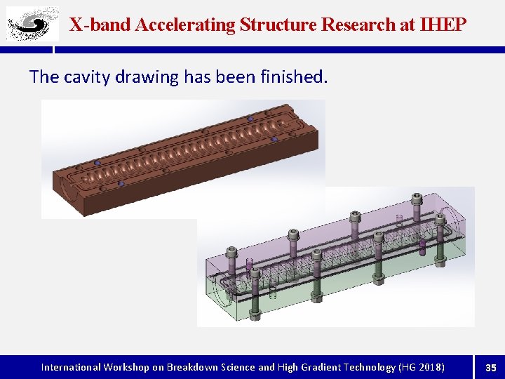 X-band Accelerating Structure Research at IHEP The cavity drawing has been finished. International Workshop