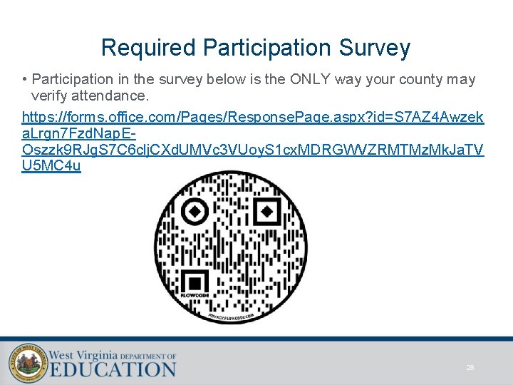 Required Participation Survey • Participation in the survey below is the ONLY way your