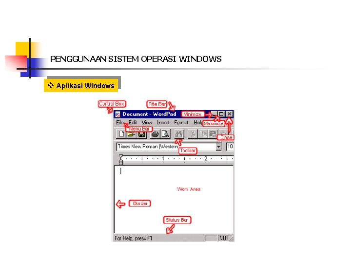 PENGGUNAAN SISTEM OPERASI WINDOWS v Aplikasi Windows 