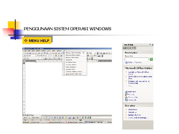PENGGUNAAN SISTEM OPERASI WINDOWS v MENU HELP 