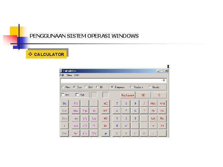 PENGGUNAAN SISTEM OPERASI WINDOWS v CALCULATOR 