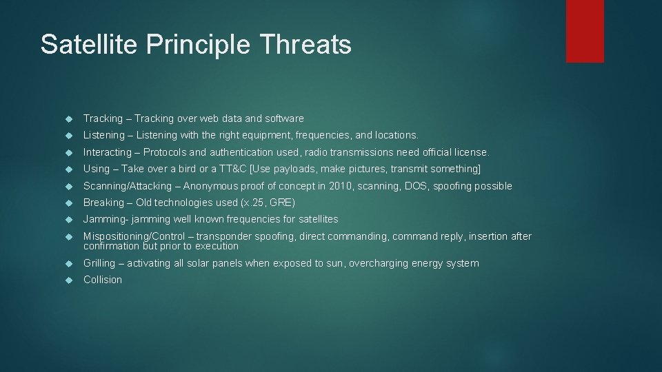 Satellite Principle Threats Tracking – Tracking over web data and software Listening – Listening