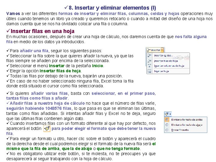 ü 8. Insertar y eliminar elementos (I) Vamos a ver las diferentes formas de