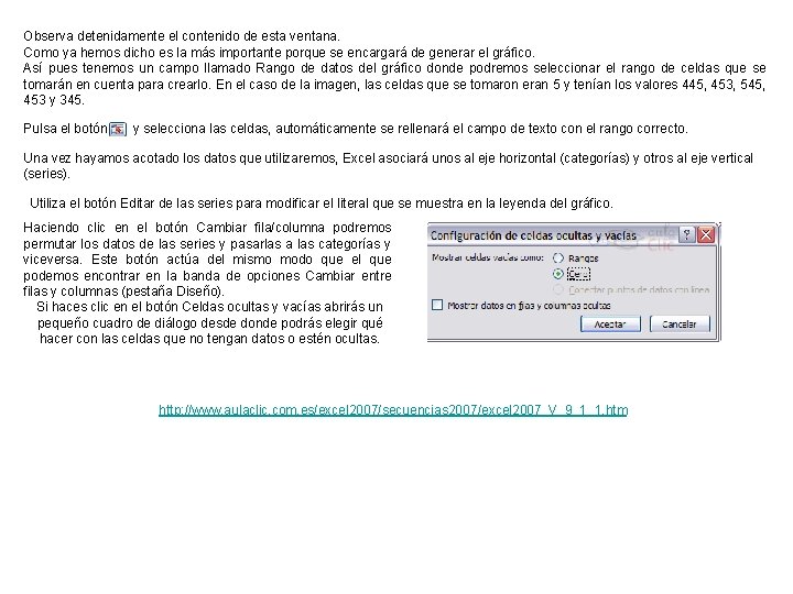 Observa detenidamente el contenido de esta ventana. Como ya hemos dicho es la más