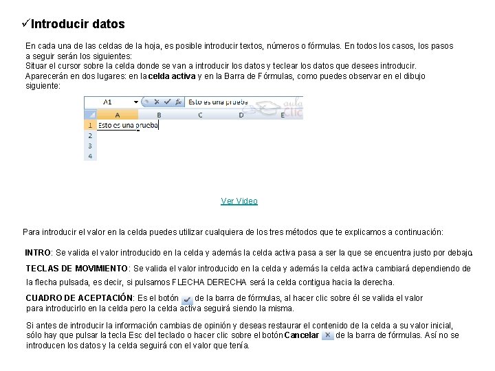 üIntroducir datos En cada una de las celdas de la hoja, es posible introducir