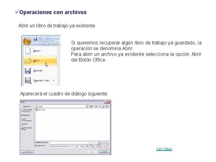 üOperaciones con archivos Abrir un libro de trabajo ya existente Si queremos recuperar algún