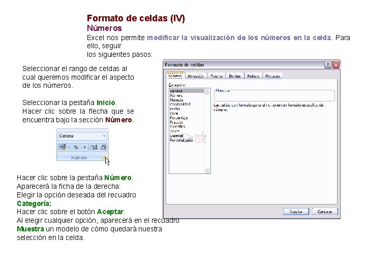Formato de celdas (IV) Números Excel nos permite modificar la visualización de los números