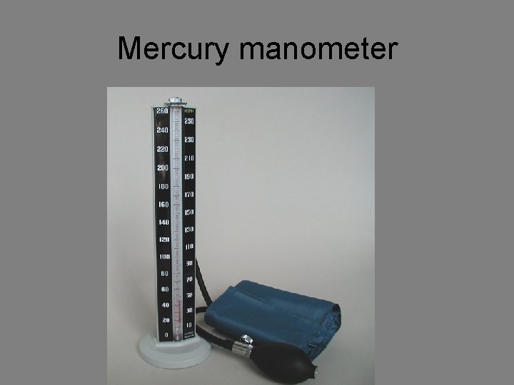 Mercury manometer 