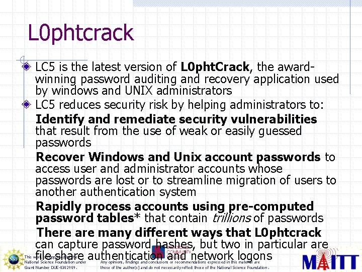 L 0 phtcrack LC 5 is the latest version of L 0 pht. Crack,