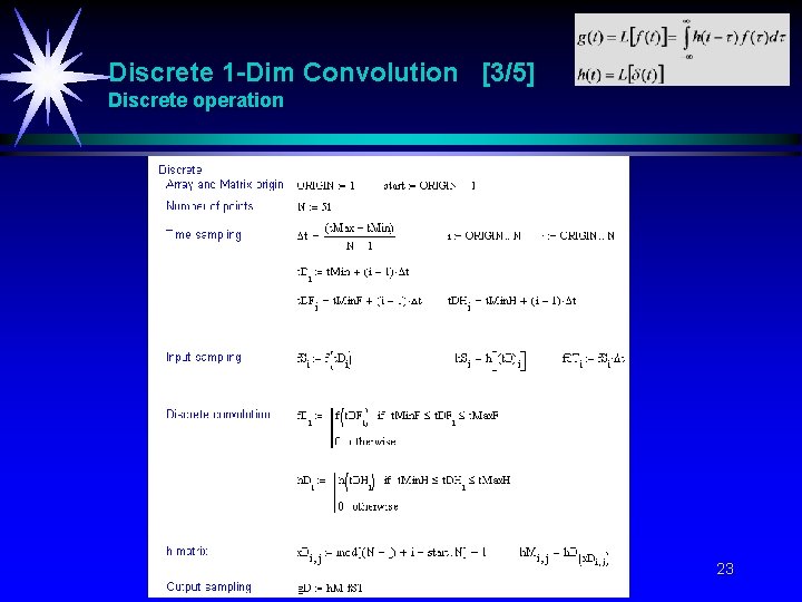 Discrete 1 -Dim Convolution [3/5] Discrete operation 23 