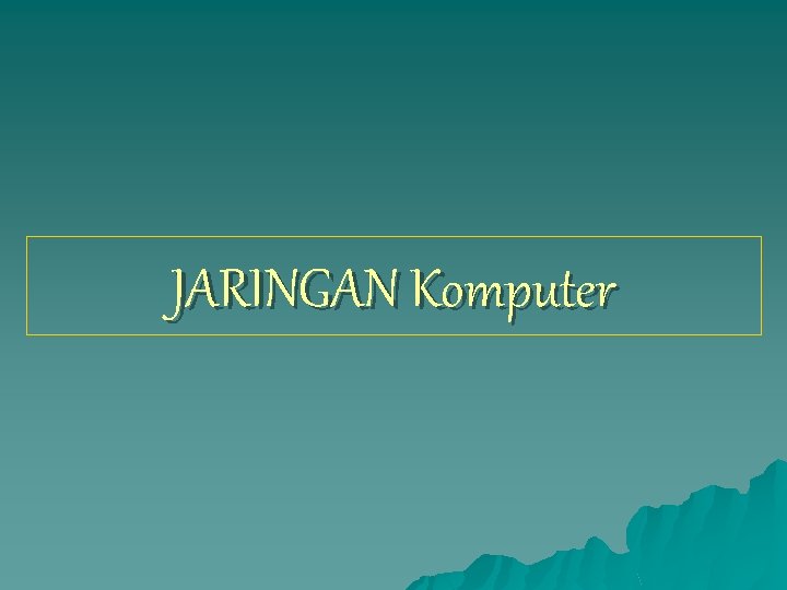 JARINGAN Komputer 