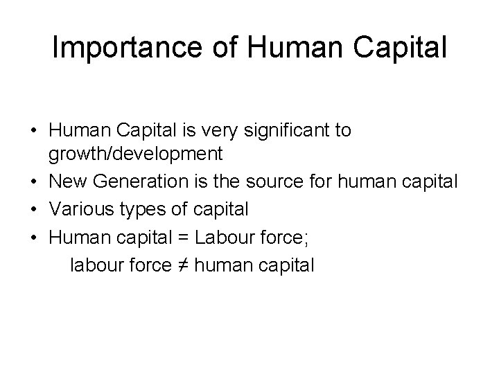 Human Capital of the New Generation By Jorah