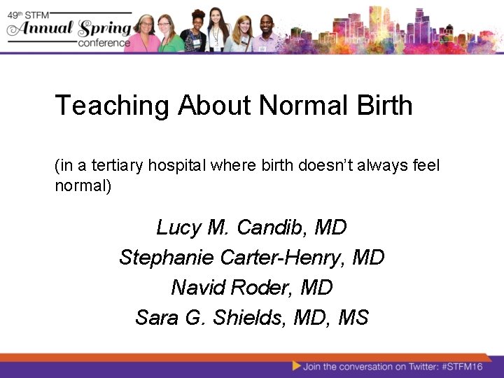 Teaching About Normal Birth (in a tertiary hospital where birth doesn’t always feel normal)