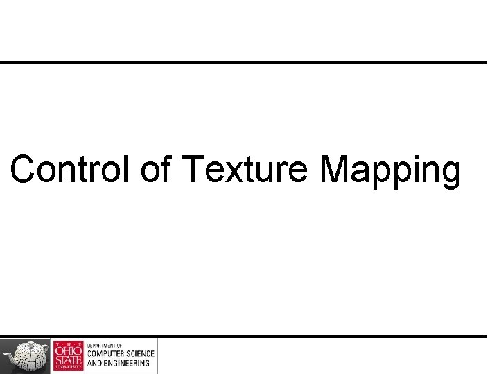 Control of Texture Mapping 