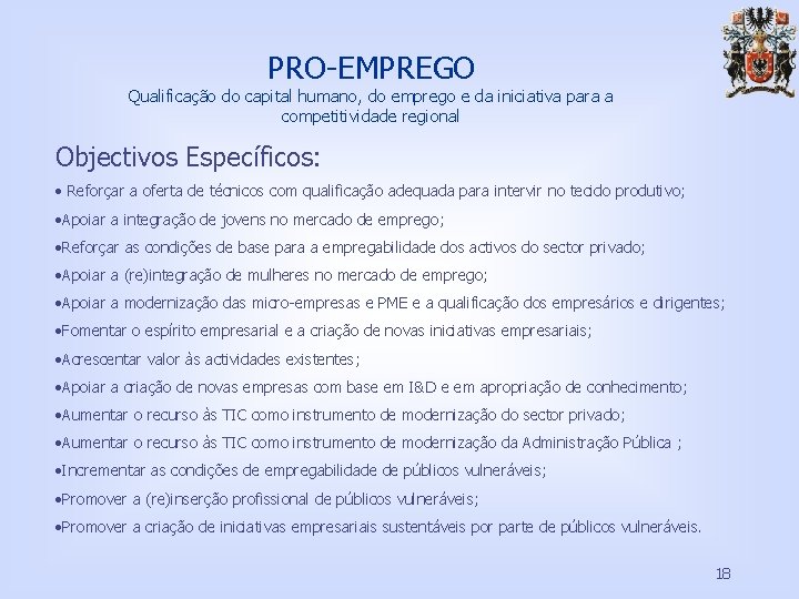 PRO-EMPREGO Qualificação do capital humano, do emprego e da iniciativa para a competitividade regional