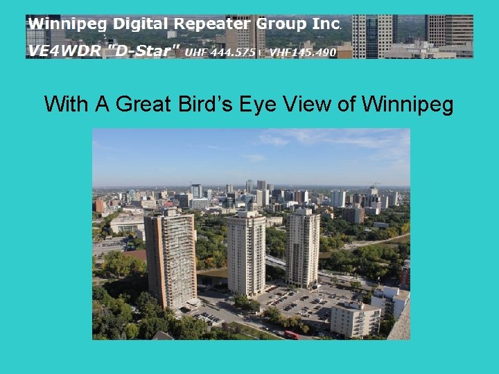 With A Great Bird’s Eye View of Winnipeg 