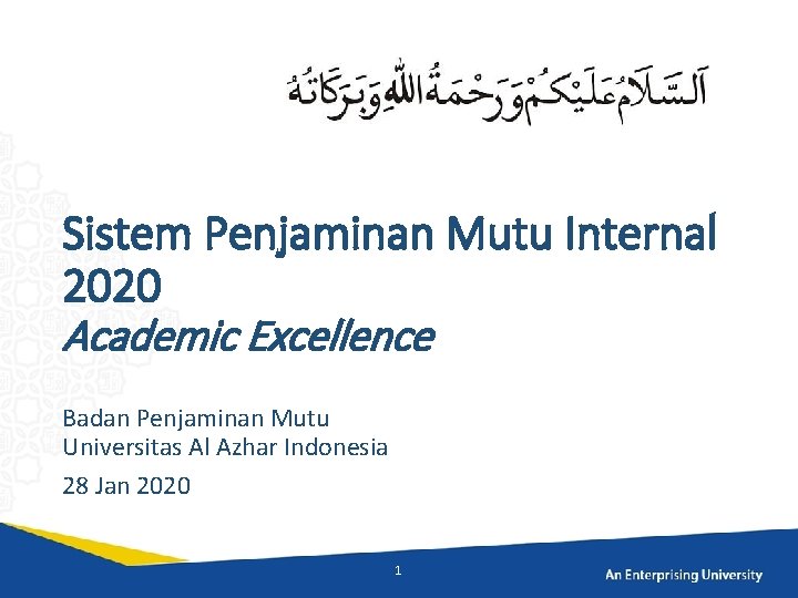 Sistem Penjaminan Mutu Internal 2020 Academic Excellence Badan Penjaminan Mutu Universitas Al Azhar Indonesia