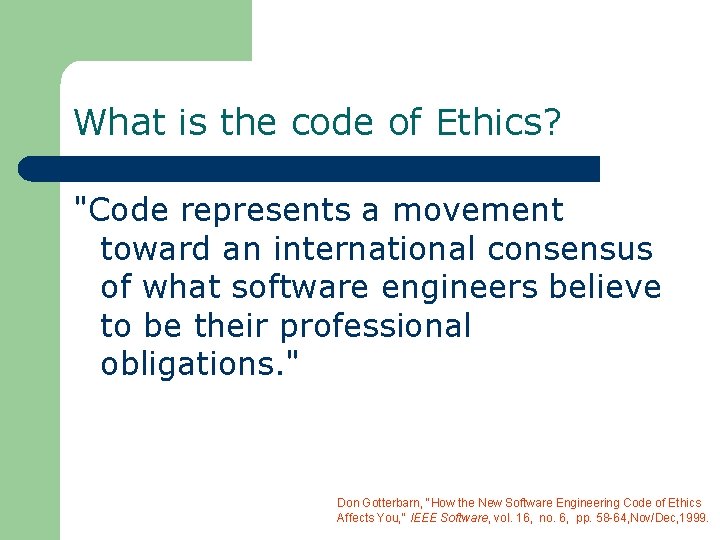 What is the code of Ethics? "Code represents a movement toward an international consensus