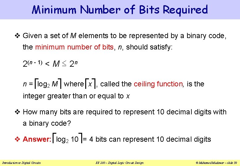 Minimum Number of Bits Required v Given a set of M elements to be