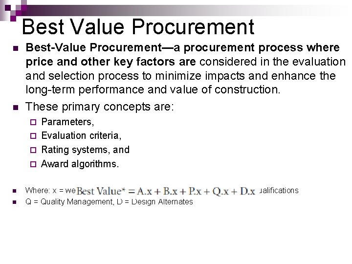 Best Value Procurement n n Best-Value Procurement—a procurement process where price and other key Best Value Procurement n n Best-Value Procurement—a procurement process where price and other key