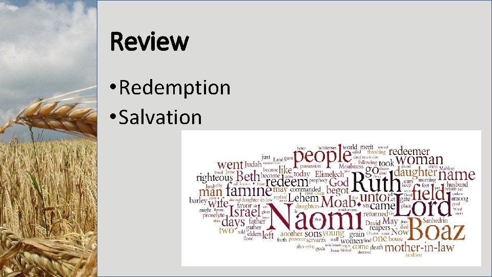 Review • Redemption • Salvation 