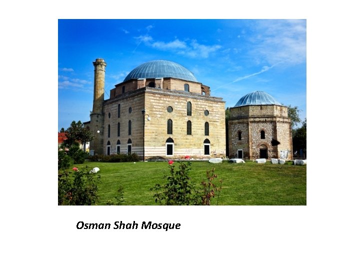 Osman Shah Mosque 