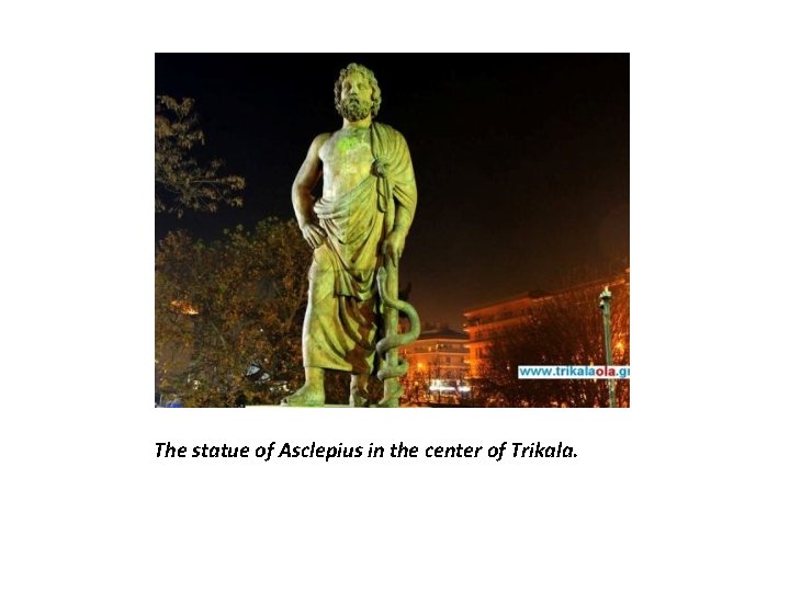The statue of Asclepius in the center of Trikala. 