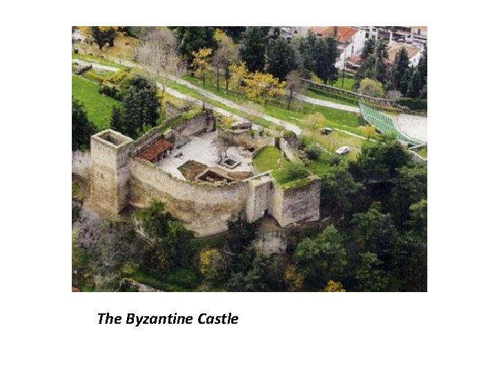 The Byzantine Castle 