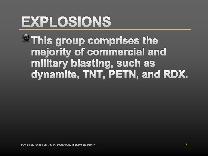 EXPLOSIONS This group comprises the majority of commercial and military blasting, such as dynamite, EXPLOSIONS This group comprises the majority of commercial and military blasting, such as dynamite,