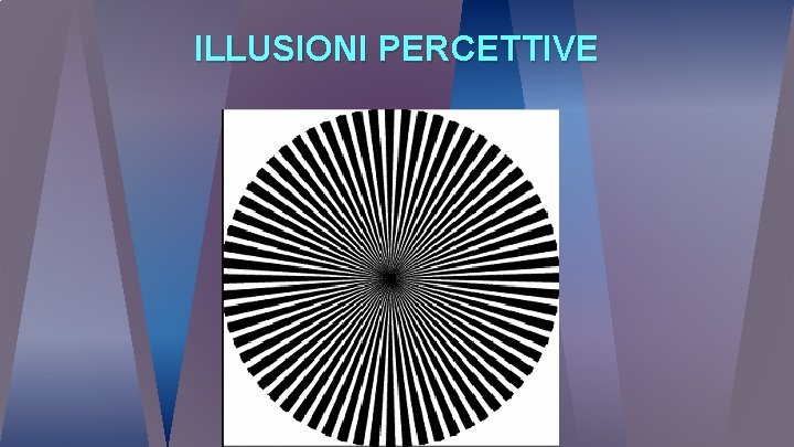 ILLUSIONI PERCETTIVE 