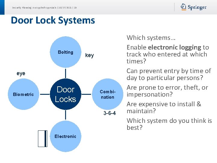 Security Planning: An Applied Approach | 10/27/2021 | 15 Door Lock Systems Bolting key