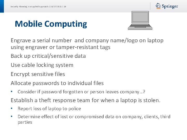 Security Planning: An Applied Approach | 10/27/2021 | 19 Mobile Computing Engrave a serial