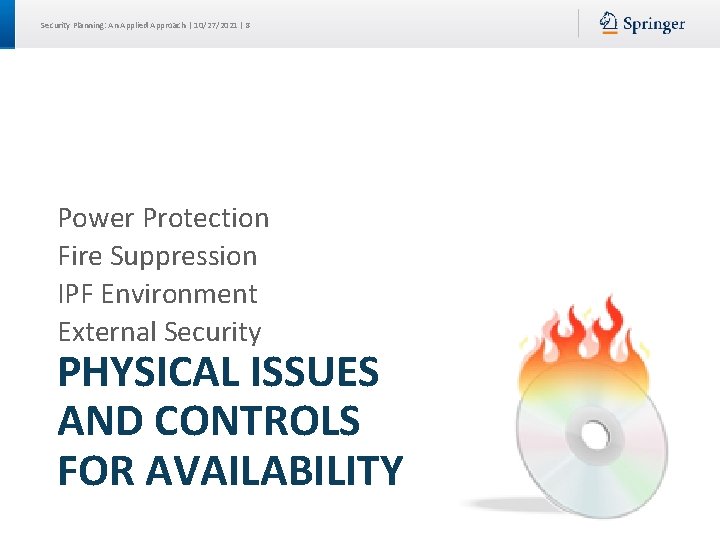 Security Planning: An Applied Approach | 10/27/2021 | 8 Power Protection Fire Suppression IPF