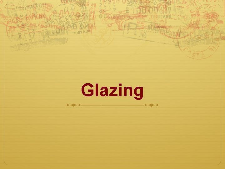 Glazing 