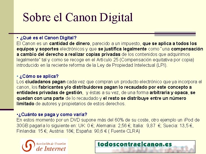 Sobre el Canon Digital • ¿Qué es el Canon Digital? El Canon es un