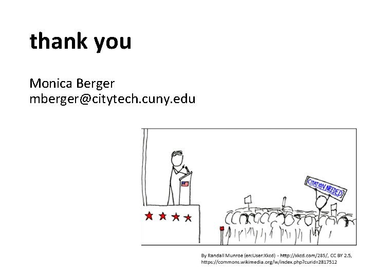 thank you Monica Berger mberger@citytech. cuny. edu 