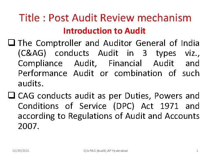 Title : Post Audit Review mechanism Introduction to Audit q The Comptroller and Auditor