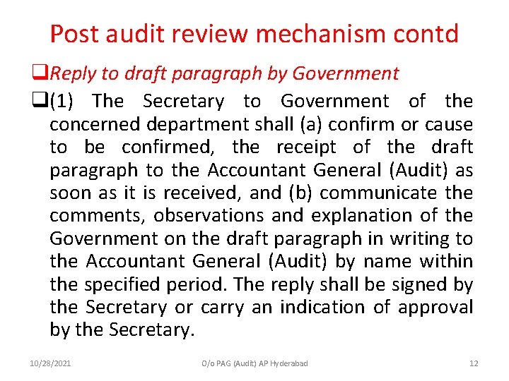 Post audit review mechanism contd q. Reply to draft paragraph by Government q(1) The