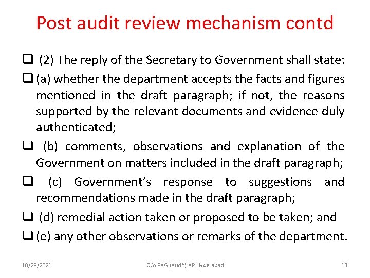 Post audit review mechanism contd q (2) The reply of the Secretary to Government