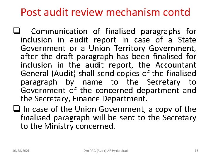 Post audit review mechanism contd q Communication of finalised paragraphs for inclusion in audit