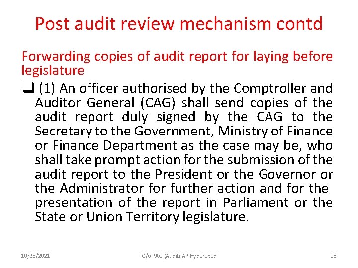 Post audit review mechanism contd Forwarding copies of audit report for laying before legislature