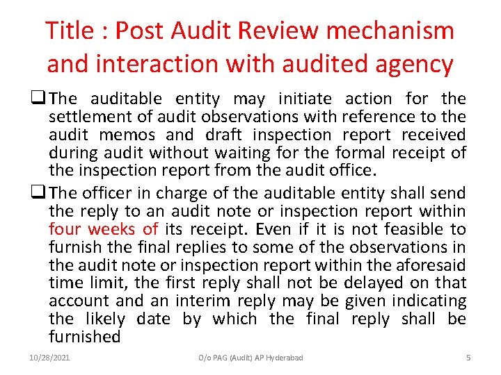 Title : Post Audit Review mechanism and interaction with audited agency q The auditable