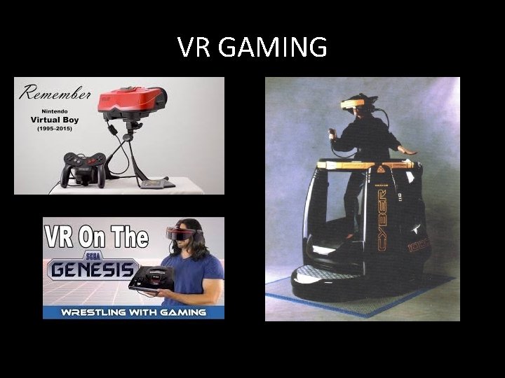 VR GAMING 