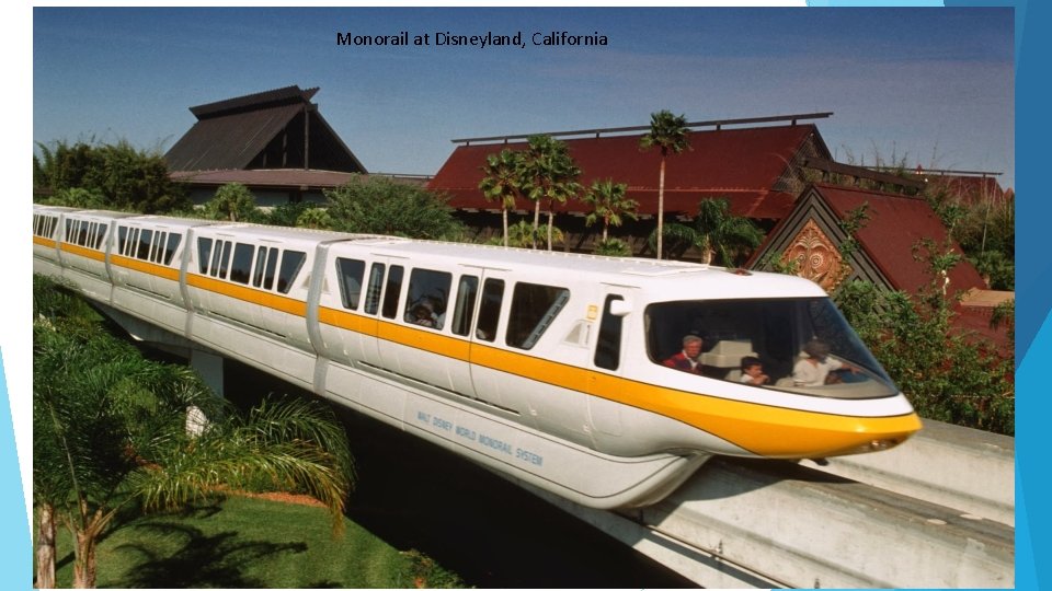 Monorail at Disneyland, California 