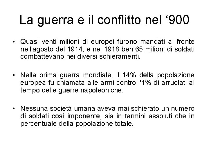 La Guerra è La Continuazione Della Politica Con Altri Mezzi La guerra nel 900 La guerra e il