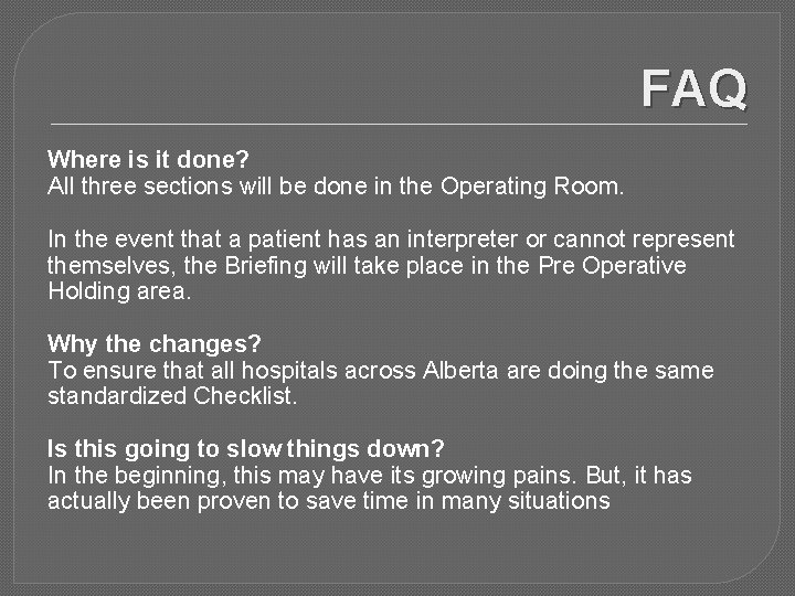 FAQ Where is it done? All three sections will be done in the Operating