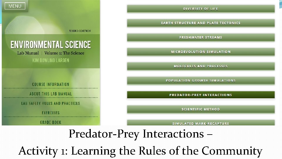 Predator-Prey Interactions – Activity 1: Learning the Rules of the Community 