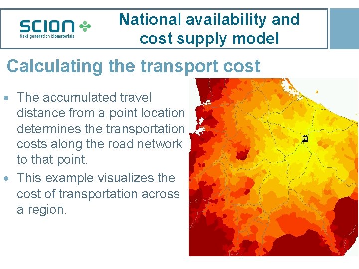 National availability and cost supply model Calculating the transport cost · The accumulated travel